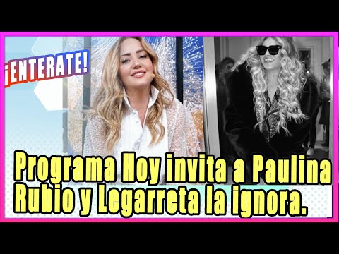 Programa Hoy invita a Paulina Rubio y Andrea Legarreta la ignora por completo.