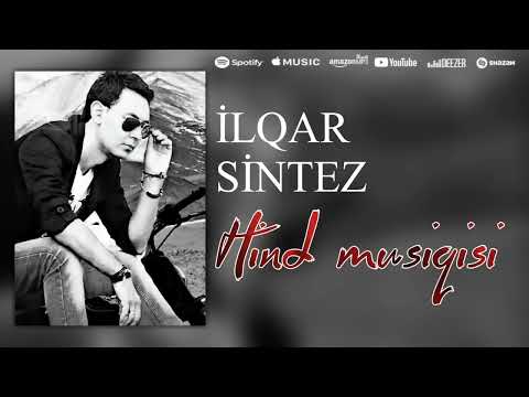 Ilqar Yusif - Hind Musiqisi (Duyğusal Hint Fon Muziğı)