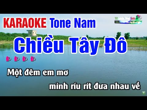 Chiều Tây Đô Karaoke Tone Nam – Nhạc Sống Thanh Ngân