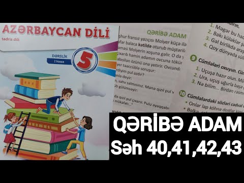 5ci sinif Azərbaycan dili - Ümumiləşdirici təkrar ' Qəribə adam ' səhifə 40 , 41 , 42 , 43 ...