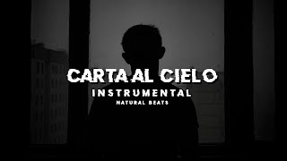 PISTA DE RAP - CARTA AL CIELO - FLAUTA SAD HIP HOP INSTRUMENTAL 2025 - NATURAL BEATS