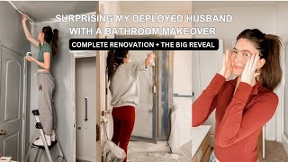 Renovating Our Bathroom To Surprise My Deployed Husband *BIG REVEAL*￼