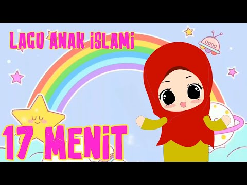 Kompilasi 17 menit - Lagu Anak Islami - Belajar Huruf Hijaiyah - 25 Nama Nabi Dan lain lain