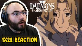 The Past! Daemons of the Shadow Realm Episode 22 Reaction