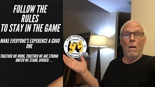 FOLLOW THE RULES ; Create A Memorable Experience For Everyone.