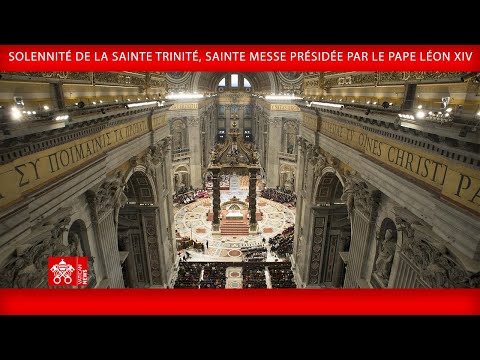 15 juin 2025, Solennité de la Sainte Trinité, Sainte Messe | Pape Léon XIV