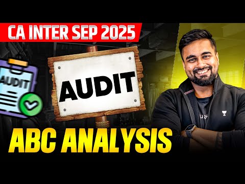 CA Inter Sep 2025 - Audit ABC Analysis | CA Shantam Gupta #cainteraudit #shantamgupta