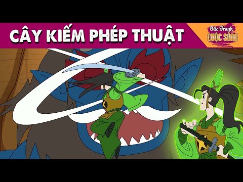 CÂY KIẾM PHÉP THUẬT - PHIM HOẠT HÌNH HAY NHẤT - KHOẢNH KHẮC KỲ DIỆU - TRUYỆN CỔ TÍCH HAY NHẤT