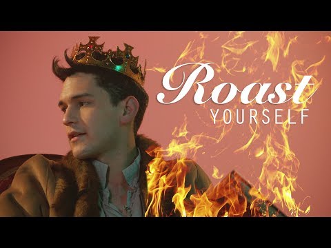 ROAST YOURSELF CHALLENGE - SEBASTIAN SILVA