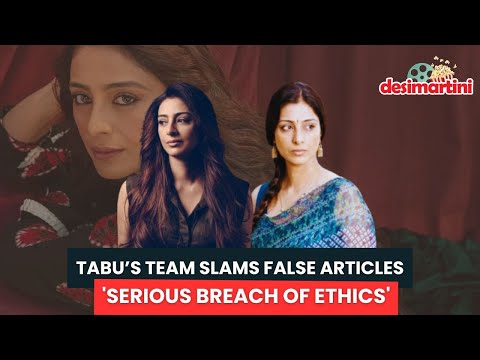 Tabu's Team | Hits Back at False Quotes | Completely Fabricated