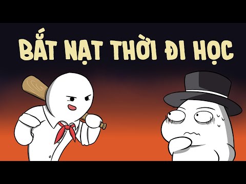 Bắt Nạt Thời Đi Học | Monsieur Tuna