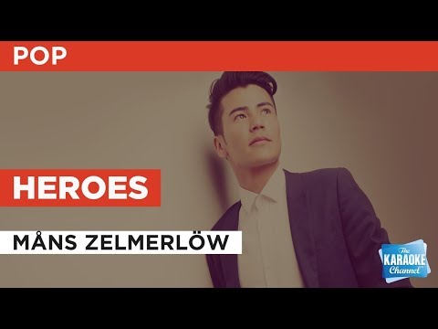 Heroes in the style of Måns Zelmerlöw | Karaoke with Lyrics