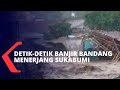 Banjir Bandang di Cicurug Sukabumi