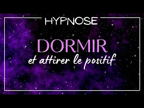 Hypnose du SOMMEIL pour transformer le négatif en positif