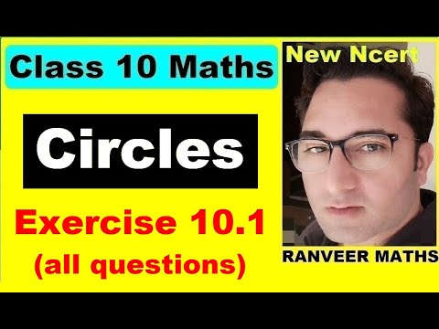 Class 10 Maths , Ex.10.1 Q1- Q4 (Circles) | NEW NCERT | Ranveer Maths 10