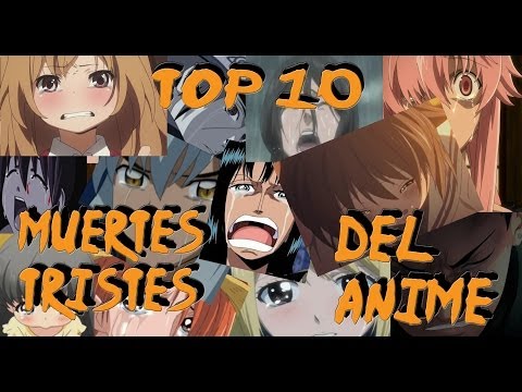 Top 10 Muertes mas Tristes del Anime
