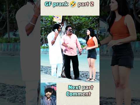 GF prank 🤣 #funny #shorts #viralshorts #prank #reaction