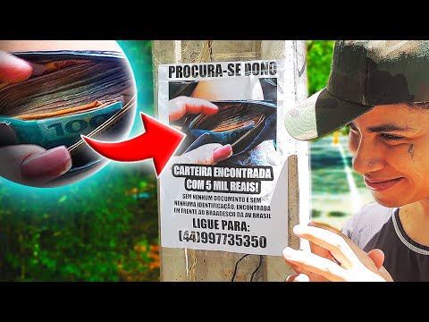 FINGI encontrar CARTEIRA com 5 MIL REAIS para ver quantos MENTIROSOS LIGAM!