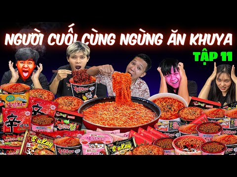 Người Cuối Cùng Ngừng ĂN KHUYA 12 GIỜ ĐÊM Sẽ Thắng 10 Triệu - Tập 11: Mukkbang Các Loại Mì Gói 🍜🥚