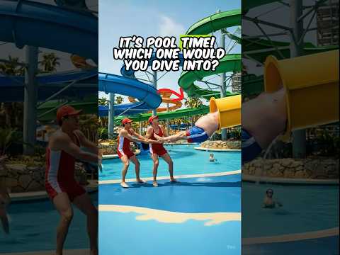 It's Pool Time! Which One? ๐๐