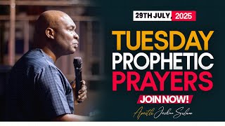 TUESDAY PROPHETIC PRAYER,S 29TH JULY 2025 APOSTLE JOSHUA SELMAN