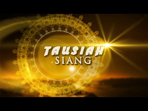 Tausiyah Siang || TGM Ustaz Fawwaz Abi Zawiyah