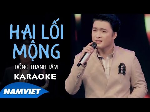 [KARAOKE] Hai Lối Mộng – Đồng Thanh Tâm