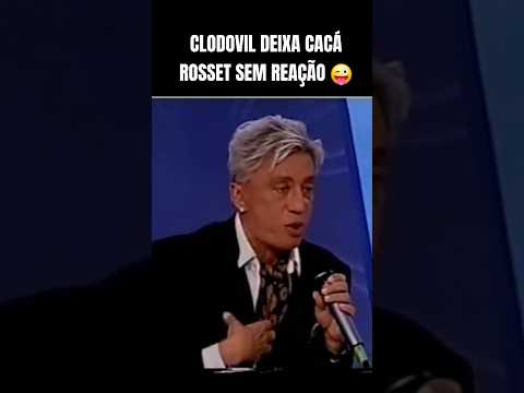 Clodovil deixa Cacá rosset sem reação.  #shorts