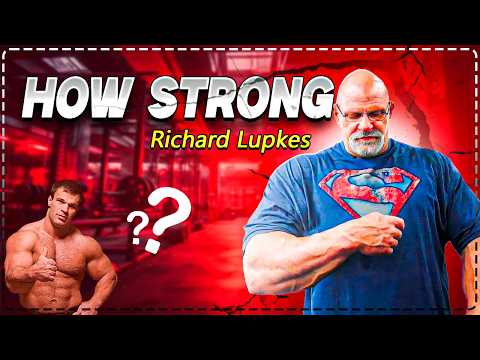 How STRONG Was Richard Lupkes Really?