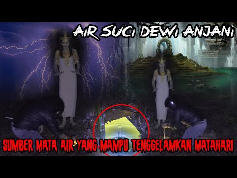 DEWI ANJANI - PENJAGA AIR SUCI PELINDUNG DARI PANAS MATAHARI