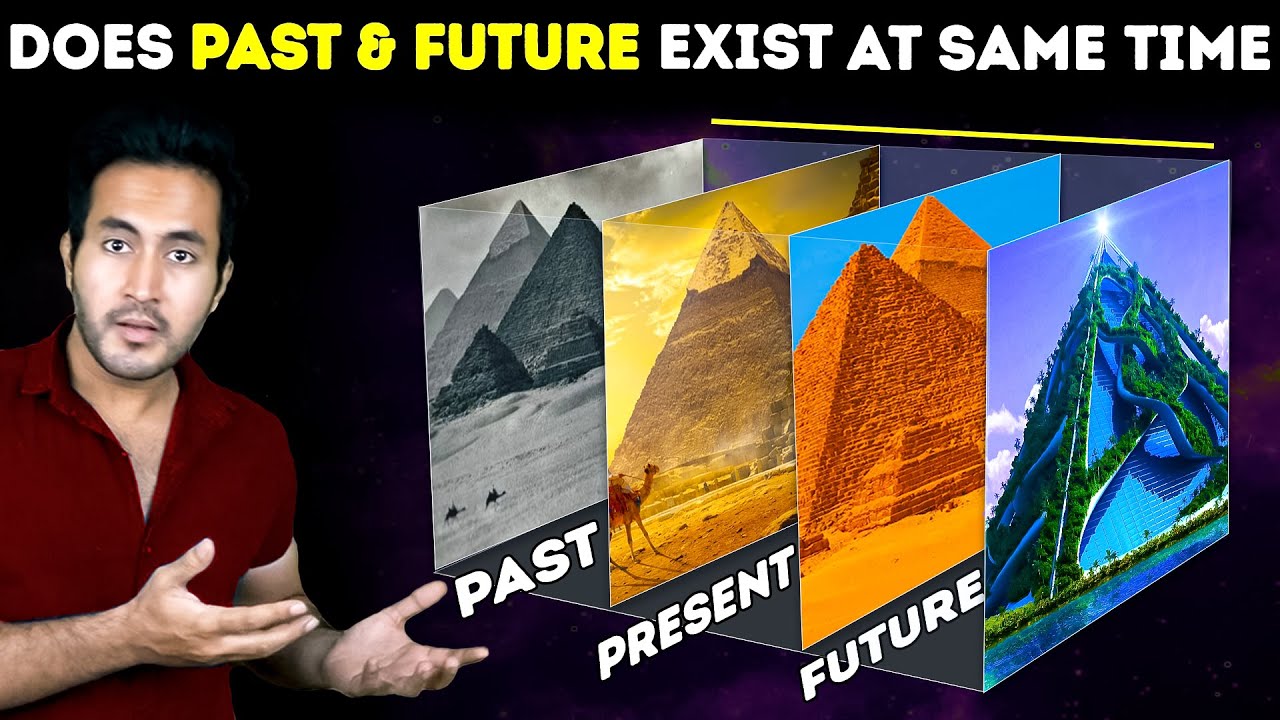 Do The Past and Future Exist At The Same Time? | Is Time an ILLUSION