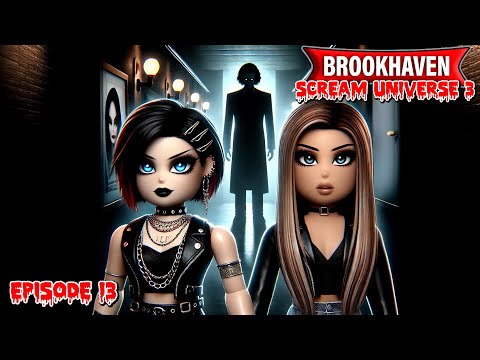 SCREAM UNIVERSE 3 : LE MYSTÈRE DU DIRECTEUR DE L'ECOLE dans BROOKHAVEN RP ! - EPISODE 13