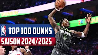 NBA - Le TOP 100 des DUNKS de la saison 2024/2025