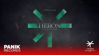 Chris Child - Heron (Elias Kazais Remix) - Official Audio Release