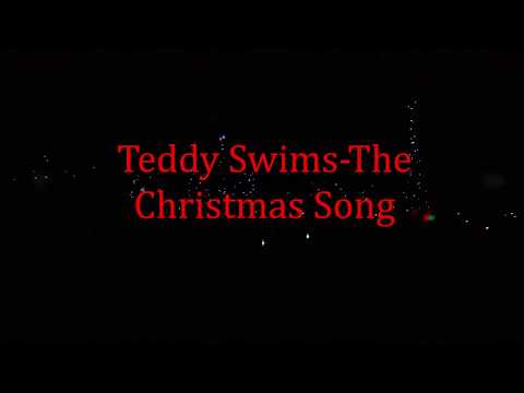 Teddy Swims The Christmas Song