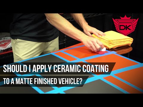 Should I Apply Ceramic Coating to a Matte Finished Vehicle? | Detail King