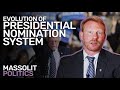 Presidential Nomination Process History