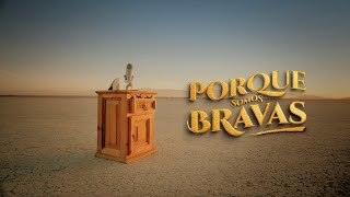 La Dama Brava - Porque Somos Bravas [Video Oficial 2025]