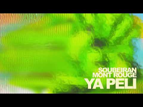 Souberian & Mont Rouge - Ya Peli [Ultra Records]