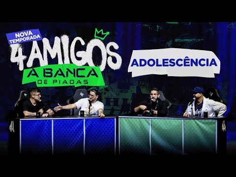 BANCA DE PIADAS - NOVA TEMPORADA - ADOLESCÊNCIA #04