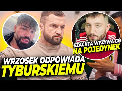 WRZOSEK PRZERYWA MILCZENIE W SPRAWIE TYBURSKICH | SZACHTA WYZYWA BOXDELA DO WALKI | CO Z BINKOWSKIM?