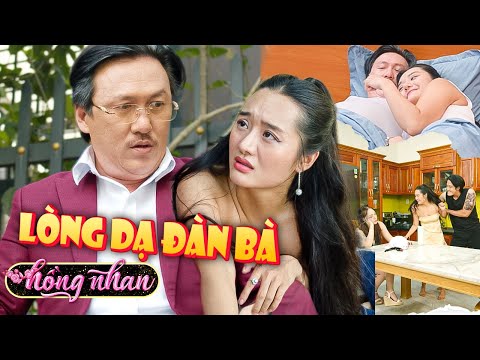 LÒNG DẠ ĐÀN BÀ | HỒNG NHAN 2025 #21