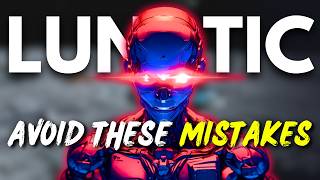 Don’t Make These Mistakes in Lunatic Difficulty