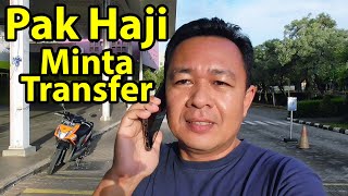 Pak Haji Minta Transfer