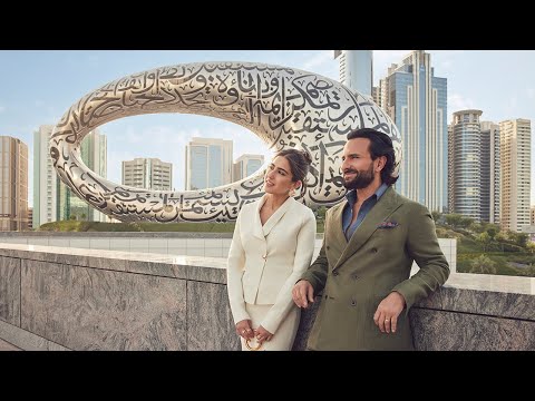 Dubai, A Whole New You ft. Saif Ali Khan & Sara Ali Khan