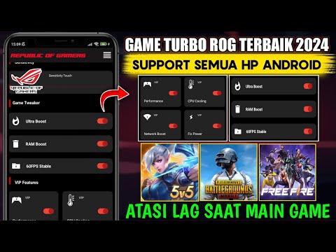 SMOOTH & ANTI LAG‼️ GAME TURBO ROG TERBAIK 2024 - Cara Atasi Lag Saat Main Game Di Semua Android