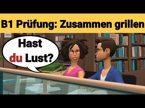 Mündliche Prüfung Deutsch B1 | Gemeinsam etwas planen/Dialog |sprechen Teil 3: grillen