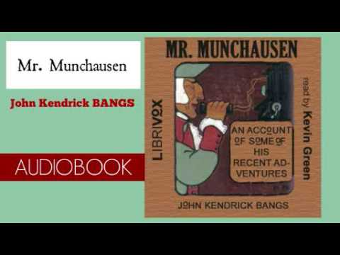 Mr. Munchausen by John Kendrick Bangs - Audiobook