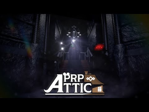 APRP: Attic (The Conclusion)  | Launch Trailer [Out now]