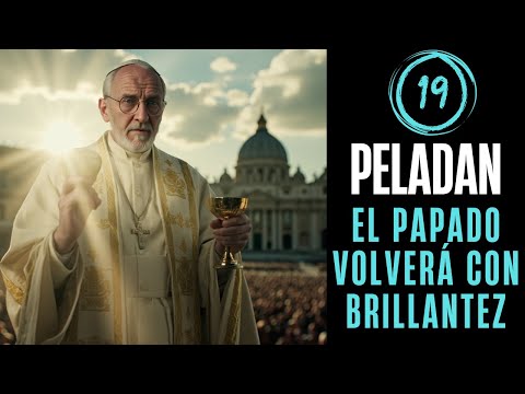 El Papado volverá con brillantez // Profecías del Gran Monarca // Peladan 19